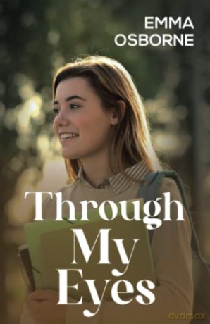 Through My Eyes - Emma Osborne [KSIĄŻKA]