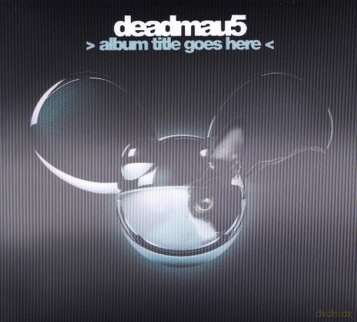 Deadmau5: Album Titles Goes Here (digipack) [CD]