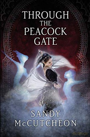 Through The Peacock Gate - SANDY McCUTCHEON [KSIĄŻKA]
