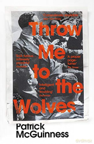 Throw Me to the Wolves - Patrick McGuinness [KSIĄŻKA]