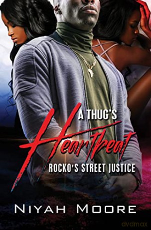 Thug'S Heartbeat, A: Rocko's Street Justice - Moore [KSIĄŻKA]