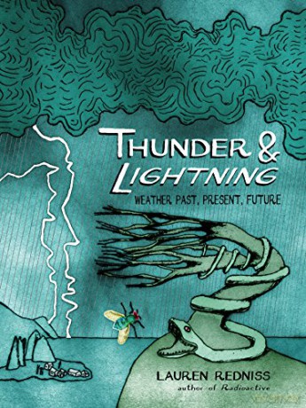 Thunder and Lightning: Weather Past, Present and Future - Lauren Redniss [KSIĄŻKA]