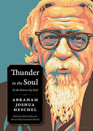 Thunder in the Soul: To Be Known By God (Plough Spiritual Guides: Backpack Classics) - Abraham Joshua Heschel [KSIĄŻKA]