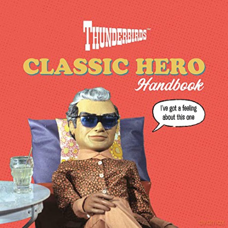Thunderbirds Classic Hero Handbook [KSIĄŻKA]