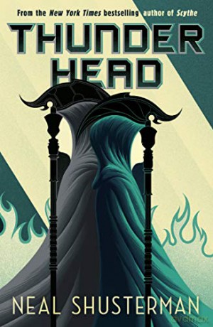 Thunderhead (Arc of a Scythe) - Neal Shusterman [KSIĄŻKA]