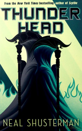 Thunderhead (Arc of a Scythe) - Neal Shusterman [KSIĄŻKA]