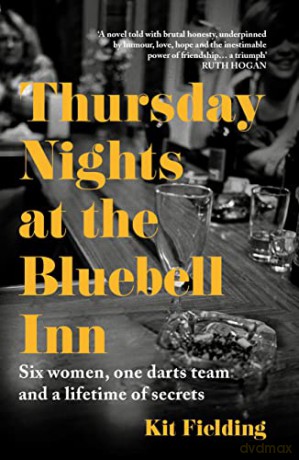 Thursday Nights at the Bluebell Inn: A novel of love, loss and the power of female friendship - Kit Fielding [KSIĄŻKA]