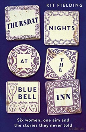 Thursday Nights at the Bluebell Inn: A novel of love, loss and the power of female friendship - Kit Fielding [KSIĄŻKA]