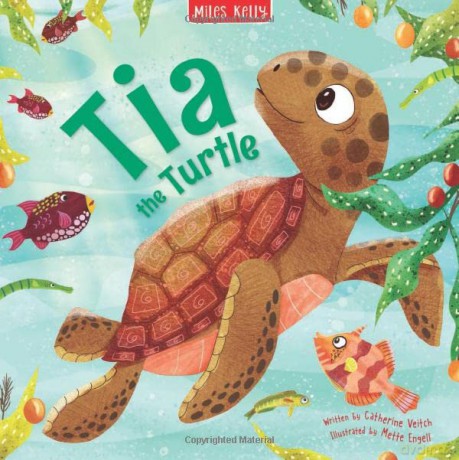 Tia the Turtle (Sea Stories) - Catherine Veitch [KSIĄŻKA]