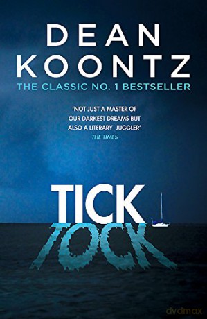 Ticktock: A chilling thriller of predator and prey - Dean Koontz [KSIĄŻKA]