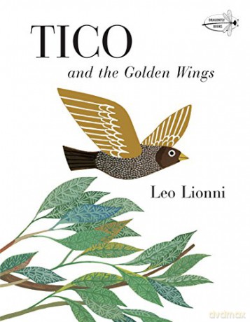 Tico and the Golden Wings (Pinwheel Books) - Leo Lionni [KSIĄŻKA]