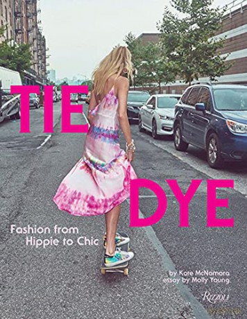 Tie Dye: Fashion From Hippie to Chic - Kate McNamara [KSIĄŻKA]