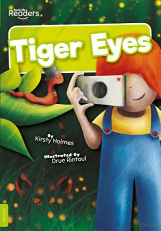 Tiger Eyes (BookLife Readers) - Kirsty Holmes [KSIĄŻKA]