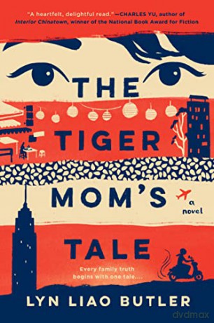 Tiger Mom's Tale, The - Lyn Liao Butler [KSIĄŻKA]