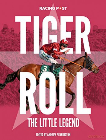 Tiger Roll: The Little Legend - Andrew Pennington [KSIĄŻKA]