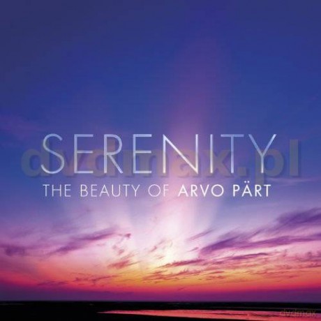 Serenity:The Beauty Of Arvo Part [2CD]