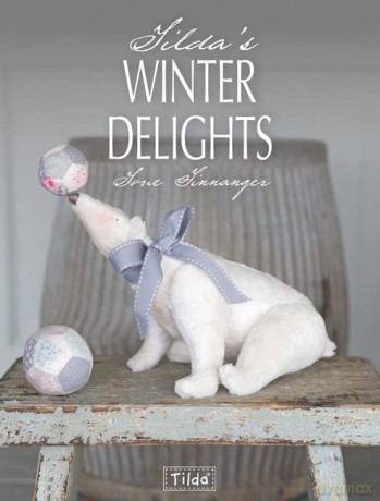 Tilda's Winter Delights - Tone Finnanger [KSIĄŻKA]