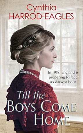 Till the Boys Come Home: War at Home 5: War at Home, 1918 - Cynthia Harrod-Eagles [KSIĄŻKA]