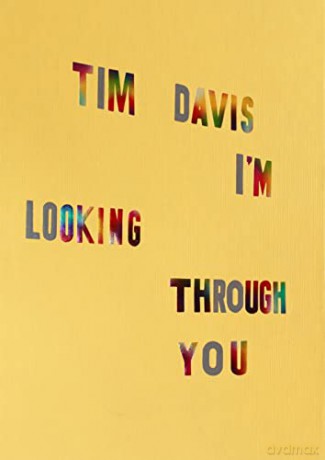 Tim Davis: I'm Looking Through You - Tim Davis [KSIĄŻKA]