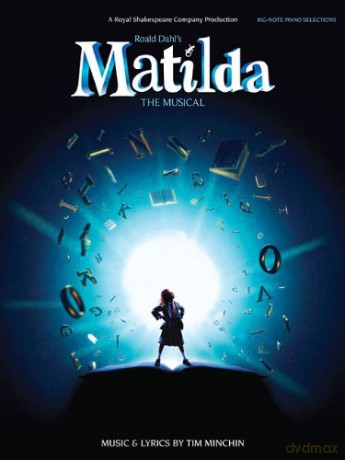 Tim Minchin: Roald Dahl's Matilda - The Musical (Big Note Piano) - Tim Minchin [KSIĄŻKA]