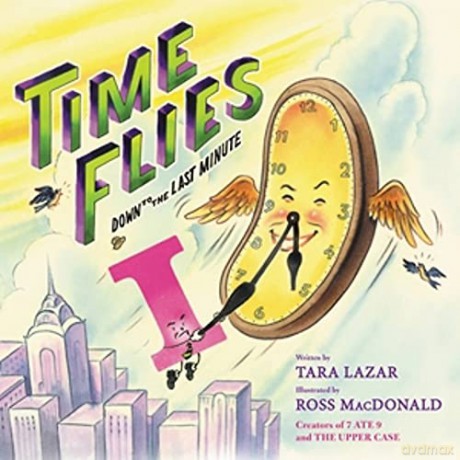 Time Flies: Down to the Last Minute: 3 (Private I) - Ross MacDonald [KSIĄŻKA]