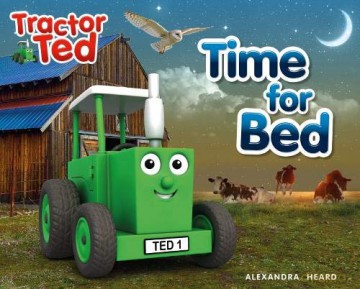 Time for Bed: Tractor Ted: 2 - Alexandra Heard [KSIĄŻKA]