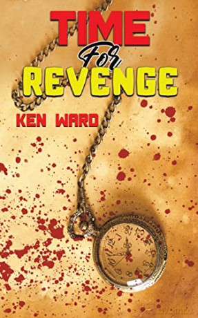 Time For Revenge - Ken Ward [KSIĄŻKA]