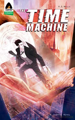 Time Machine, The: New Edition (Campfire Graphic Novels) - H.G. Wells [KOMIKS]