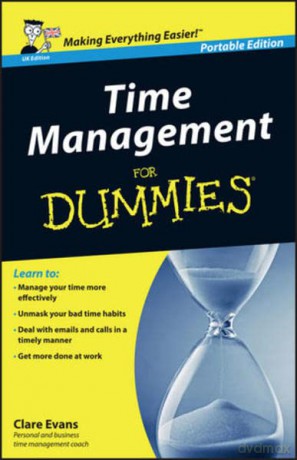 Time Management for Dummies (UK Edition) - Clare Evans [KSIĄŻKA]