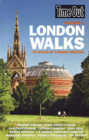 Time Out London Walks: 30 Walks by Writers, Comedians and Historians (Time Out): 30 Walks by London Writers: 1 (Time Out Guides) [KSIĄŻKA]