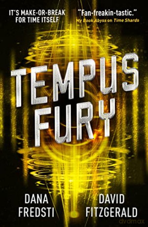 Time Shards - Tempus Fury: 3 - Dana Fredsti [KSIĄŻKA]