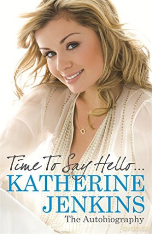 Time to Say Hello: My Autobiography - Katherine Jenkins [KSIĄŻKA]