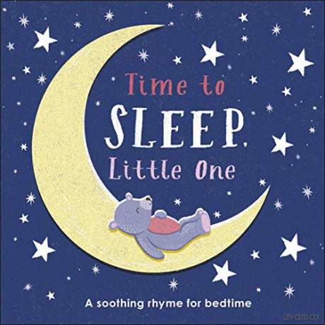 Time to Sleep, Little One: A soothing rhyme for bedtime (Press and Play) [KSIĄŻKA]