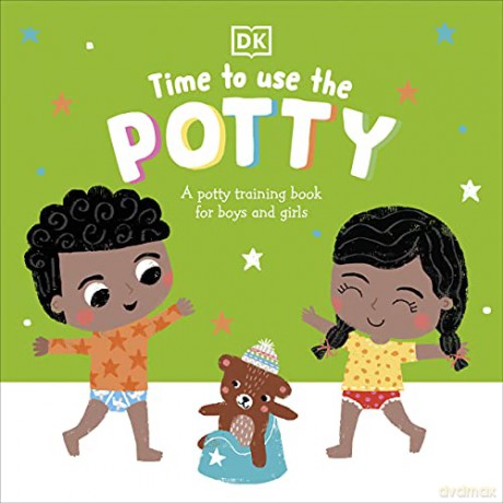 Time to Use the Potty: A Potty Training Book for Boys and Girls [KSIĄŻKA]