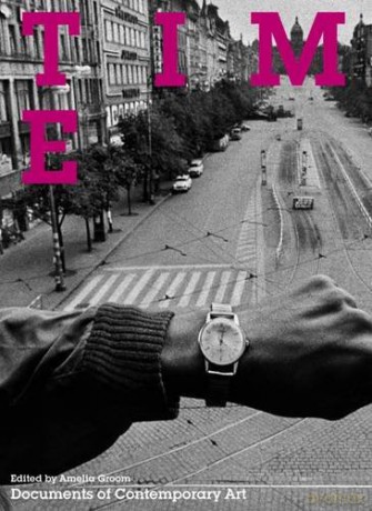 Time: (Documents of Contemporary Art) - Amelia Groom [KSIĄŻKA]