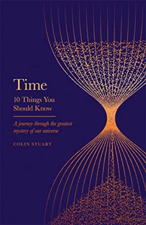Time: 10 Things You Should Know - Colin Stuart [KSIĄŻKA]