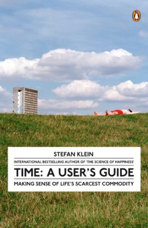 Time: A User's Guide - Stefan Klein [KSIĄŻKA]