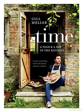 Time: A Year and a Day in the Kitchen - Gill Meller [KSIĄŻKA]