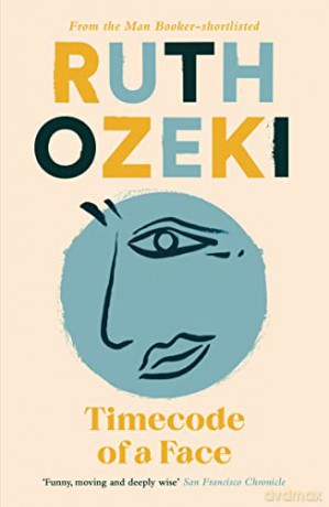 Timecode of a Face - Ruth Ozeki [KSIĄŻKA]