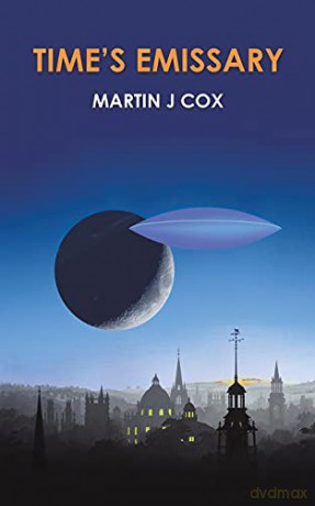 Time's Emissary - Martin J Cox [KSIĄŻKA]