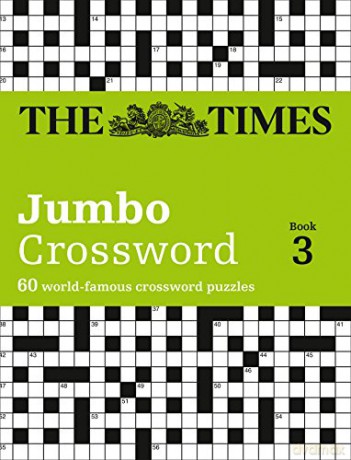 Times Jumbo Crossword Book 3: 60 of the World's Biggest Puzzles from the Times 2: 03 (The Times Crosswords) - John Grimshaw [KSIĄŻKA]