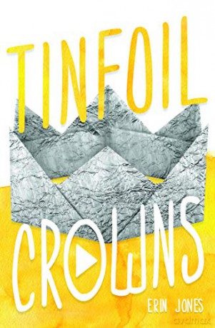 Tinfoil Crowns - Erin Jones [KSIĄŻKA]