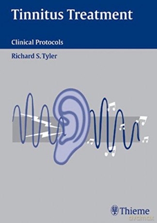 Tinnitus Treatment: Clinical Protocols - Richard Tyler [KSIĄŻKA]