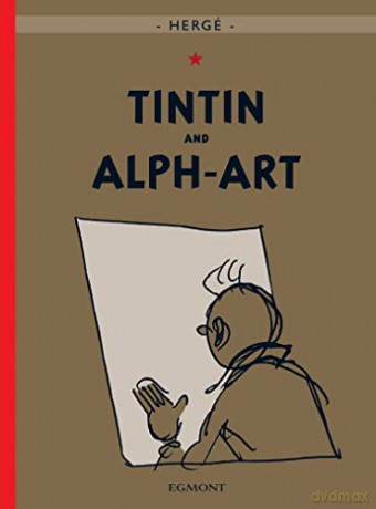 Tintin and Alph-Art: The Classic Children's Illustrated Mystery Adventure Series (The Adventures of Tintin) - Hergé [KSIĄŻKA]