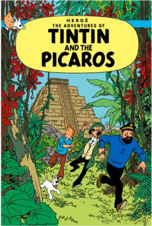 Tintin and the Picaros: The Classic Children's Illustrated Mystery Adventure Series (The Adventures of Tintin) - Hergé [KSIĄŻKA]