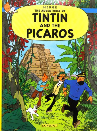 Tintin and the Picaros: The Classic Children's Illustrated Mystery Adventure Series (The Adventures of Tintin) - Hergé [KSIĄŻKA]
