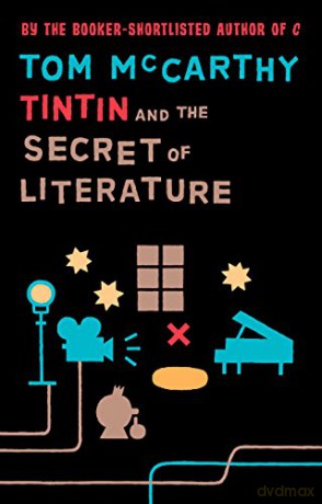 Tintin And The Secret Of Literature - Tom McCarthy [KOMIKS]