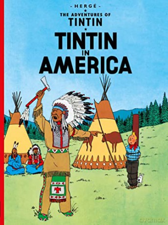 Tintin in America: The Classic Children's Illustrated Mystery Adventure Series (The Adventures of Tintin) - Hergé [KSIĄŻKA]
