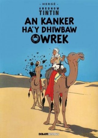 Tintin: An Kanker Ha'y Dhiwbaw Owrek (Cornish) (Tintin in Cornish) - Hergé [KOMIKS]