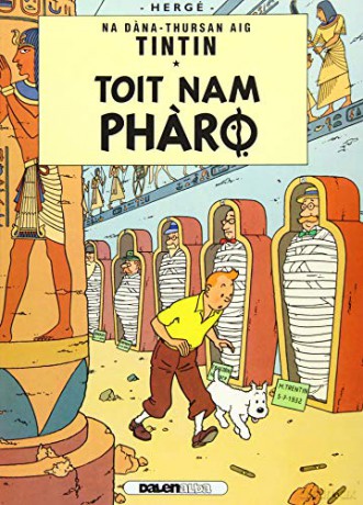 Tintin: Toit Nam Pharo (Gaelic) (Tintin in Gaelic) - Hergé [KOMIKS]